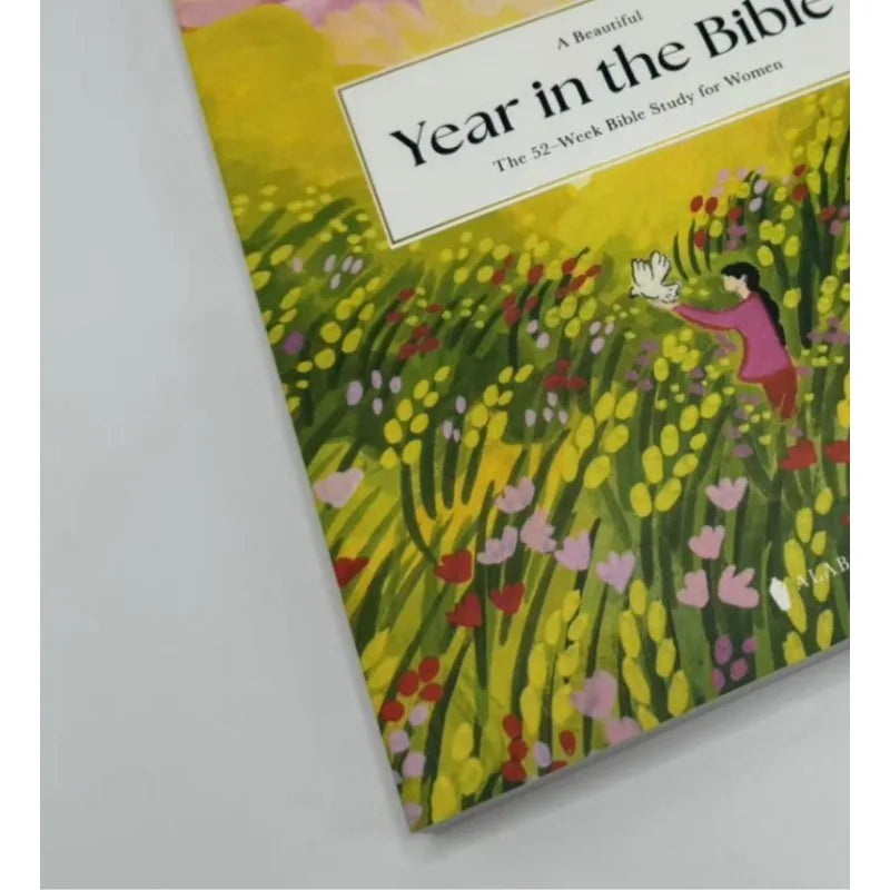 Book a Beautiful Year in the Bible a 52 Week Bible Study for Women Women Bible Study Guide with Suggested Readings